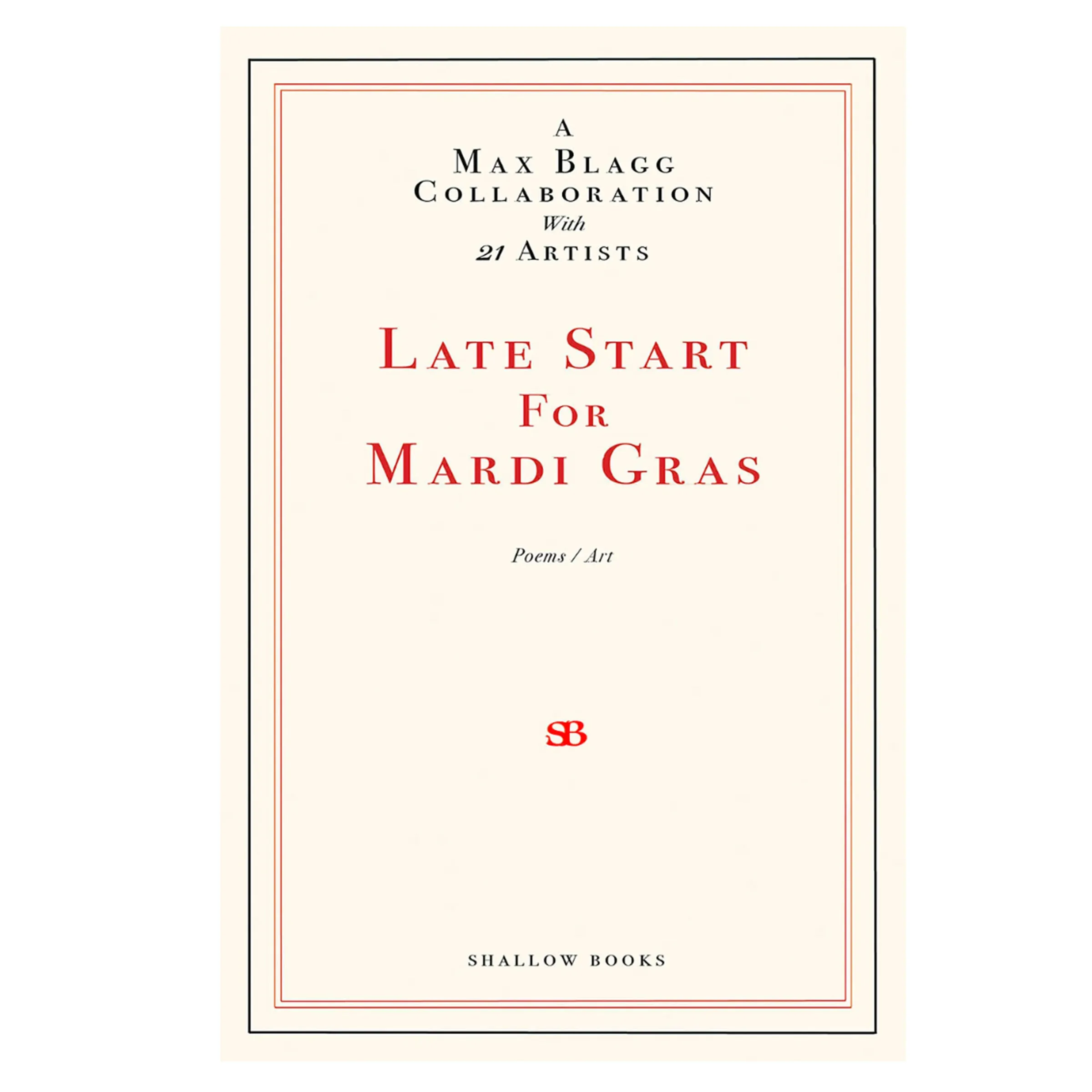 LATE START FOR MARDI GRAS